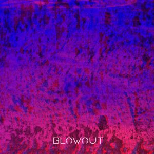 Album artwork for Blowout by The Velvet Shadow
