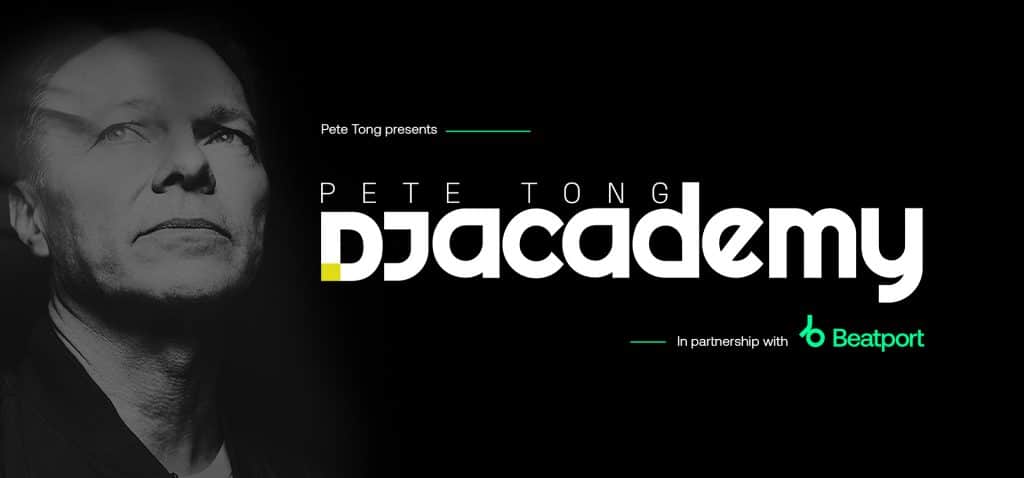 Featuring a black-and-white image of Pete Tong's face illuminated on one side, the promotional graphic for "Pete Tong DJ Academy" includes text that reads, "Pete Tong presents Peter Tong DJ Academy in partnership with Beatport" against a black background.