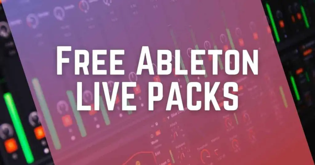 A blurred digital audio interface with colorful controls and meters appears in the background, accompanied by bold white text that reads "FREE ABLETON LIVE PACKS." The foreground features a semi-transparent red overlay.